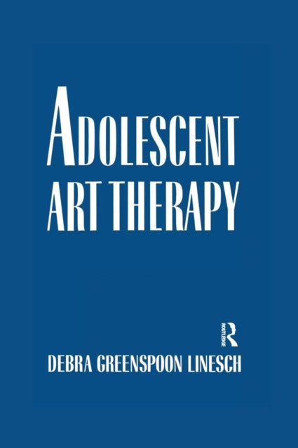 Book cover of: Adolescent Art Therapy