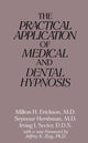 Book cover of: Practical Application of Medical and Dental Hypnosis
