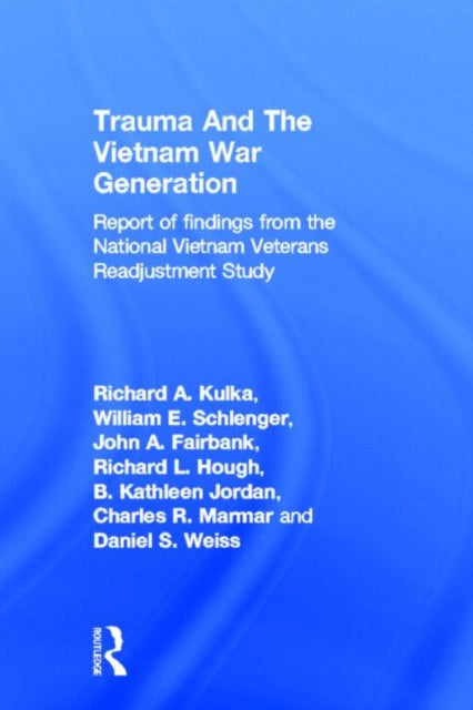 Book cover of: Trauma And The Vietnam War Generation. By: Kulka