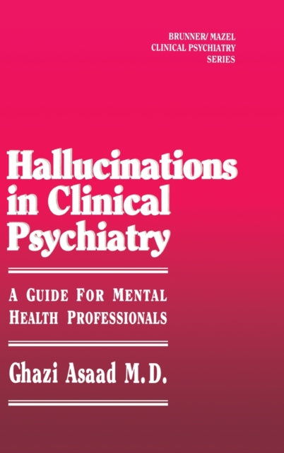 Book cover of: Hallunications In Clinical Psychiatry. By: Ghazi Asaad