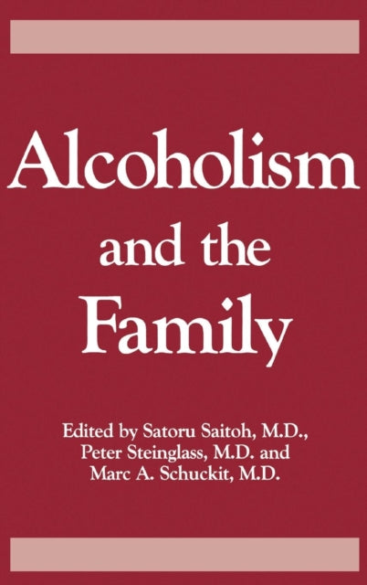 Book cover of: Alcoholism And The Family. By: Saturo Saitoh