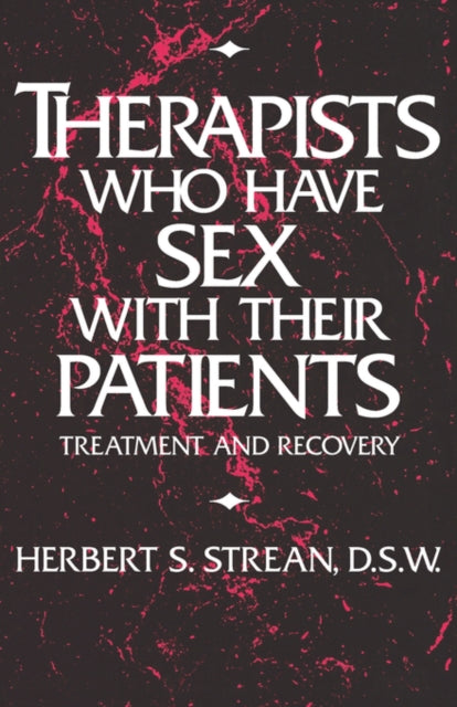 Book cover of: Therapists Who Have Sex With Their Patients
