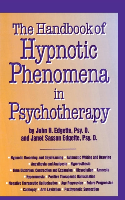 Handbook Of Hypnotic Phenomena In Psychotherapy
