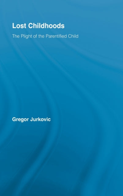Book cover of: Lost Childhoods