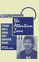 Book cover of: Attention Zone. By: Michael Cohen
