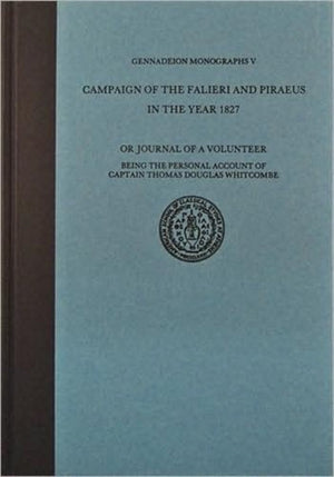 The Campaign of the Falieri and Piraeus in the Year 1827