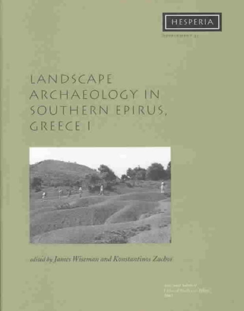 Book cover of: Landscape Archaeology in Southern Epirus, Greece 1