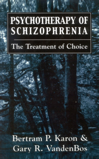 Book cover of: Psychotherapy of Schizophrenia