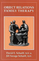 Book cover of: Object Relations Family Therapy. By: Scharff David E.