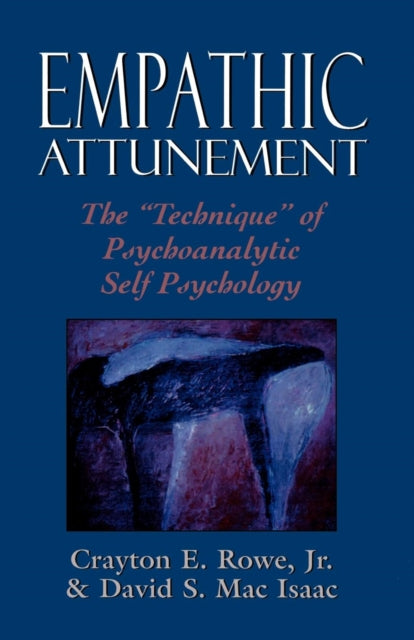 Book cover of: Empathic Attunement. By: Crayton E. Rowe Jr.