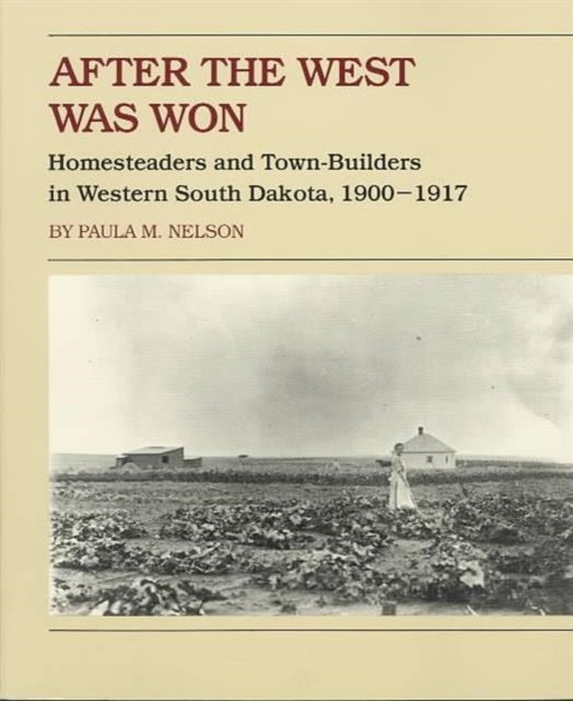Book cover of: After the West Was Won. By: Paula M. Nelson