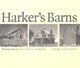 Book cover of: Harker's Barns. By: Michael P. Harker