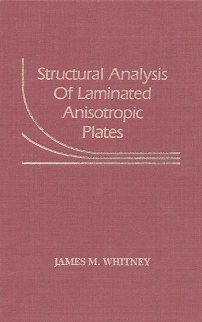 Book cover of: Structural Analysis of Laminated Anisotropic Plates