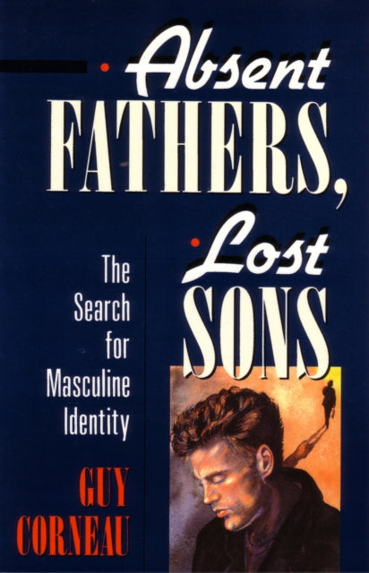 Book cover of: Absent Fathers, Lost Sons