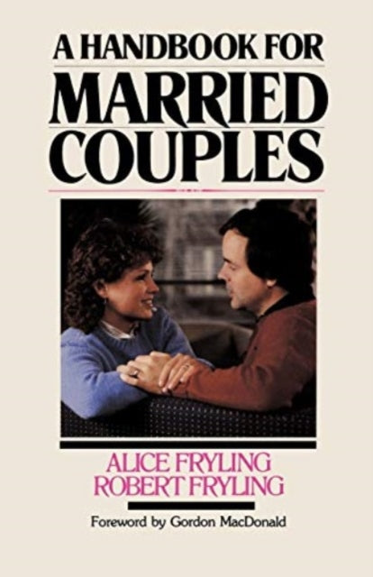Book cover of: Handbook for Married Couples. By: Alice Fryling