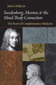 Book cover of: Swedenborg, Mesmer, and the Mind/Body Connection. By: John S. Haller