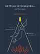 Book cover of: Getting into Heaven--and Out Again. By: Albrecht Gralle