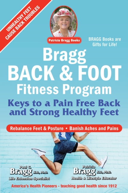Book cover of: Bragg Back & Foot Fitness Program. By: Paul Chappuis Bragg