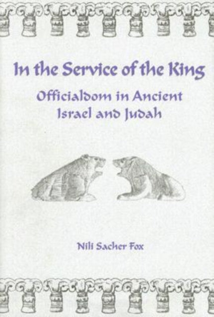 Book cover of: In the Service of the King. By: Nili Sacher Fox