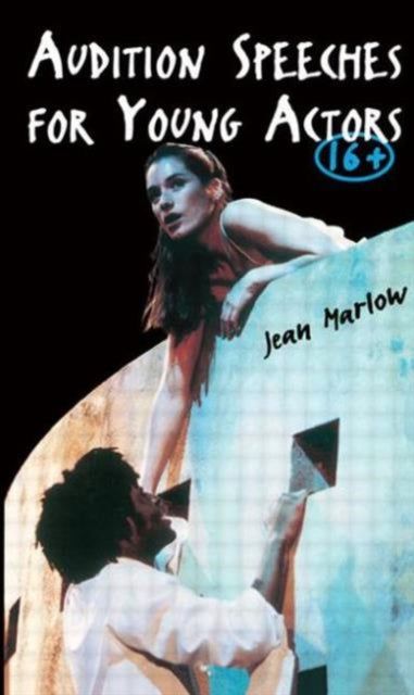 Book cover of: Audition Speeches for Young Actors 16+
