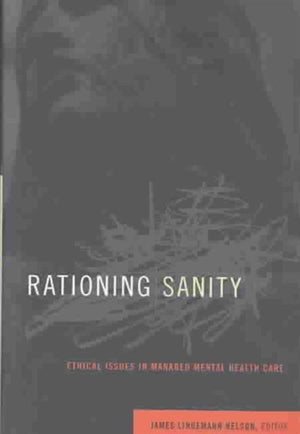 Rationing Sanity