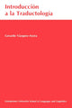 Book cover of: Introduccion a la Traductologia. By: Gerardo Vazquez-Ayora