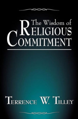 The Wisdom of Religious Commitment