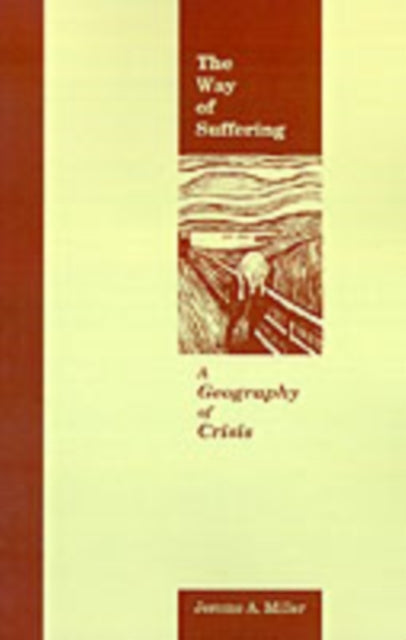 Book cover of: Way of Suffering. By: Jerome A. Miller