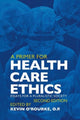 Book cover of: Primer for Health Care Ethics. By: Kevin D. O'Rourke