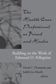 Book cover of: Health Care Professional as Friend and Healer