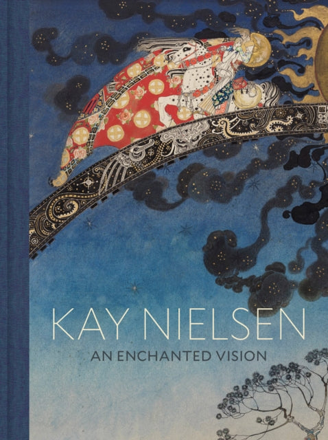 Book cover of: Kay Nielsen: An Enchanted Vision. By: Kay Nielsen