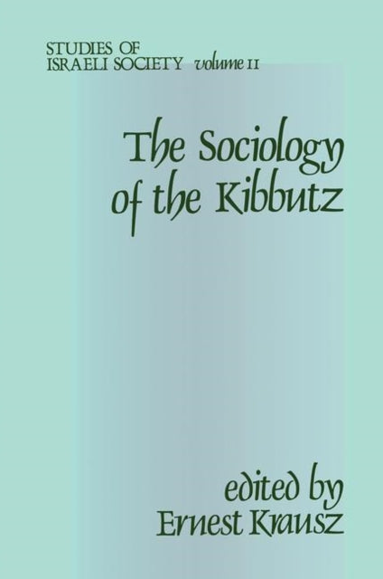 Sociology of the Kibbutz