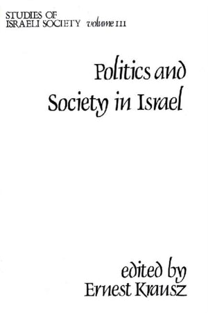 Politics and Society in Israel