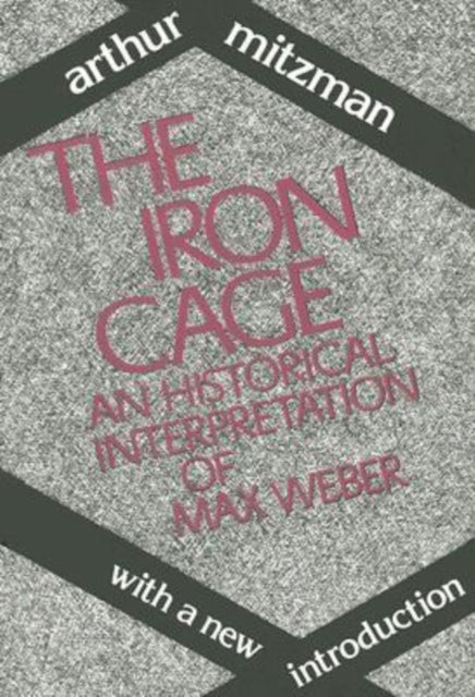 Book cover of: Iron Cage. By: Arthur Mitzman
