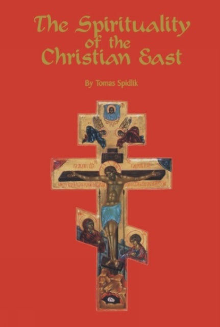 Book cover of: Spirituality Of The Christian East