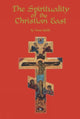 Book cover of: Spirituality Of The Christian East