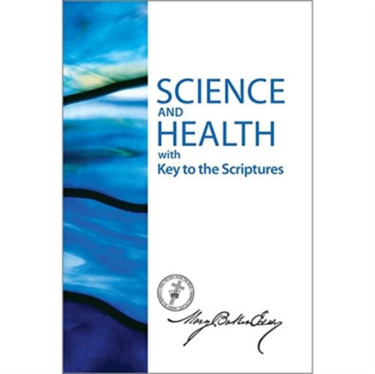 Book cover of: Science and Health with Key to the Scriptures-Sterling Edition. By: Mary Baker Eddy