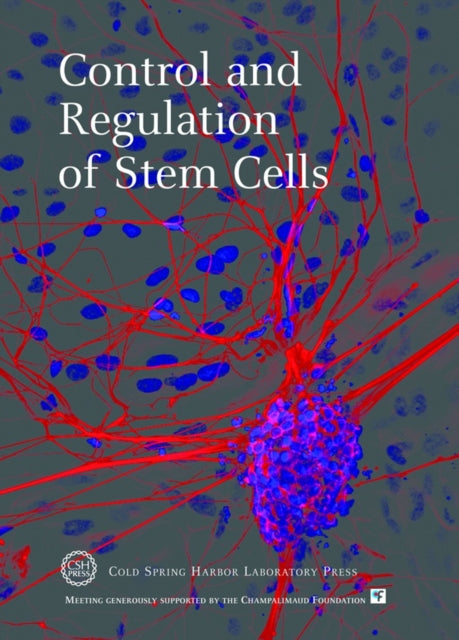 Book cover of: Control and Regulation of Stem Cells