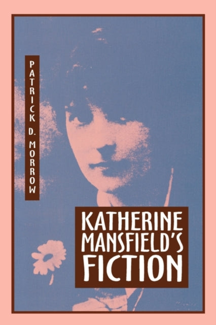 Katherine Mansfield's Fiction