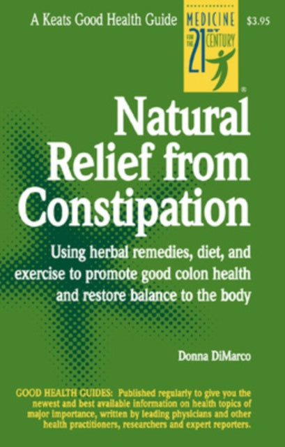 Book cover of: Natural Relief from Constipation. By: Donna DiMarco