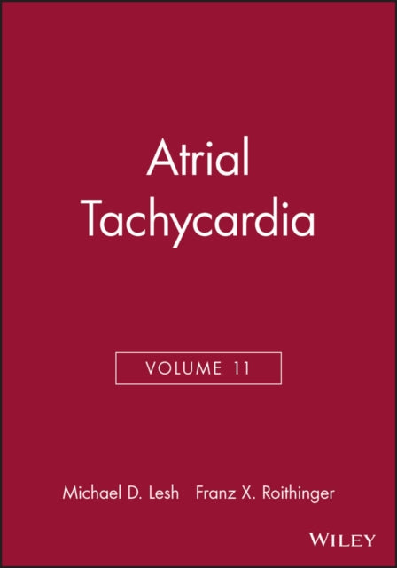 Book cover of: Atrial Tachycardia. By: Michael D. Lesh