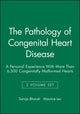 Book cover of: Pathology of Congenital Heart Disease, 2 Volume Set