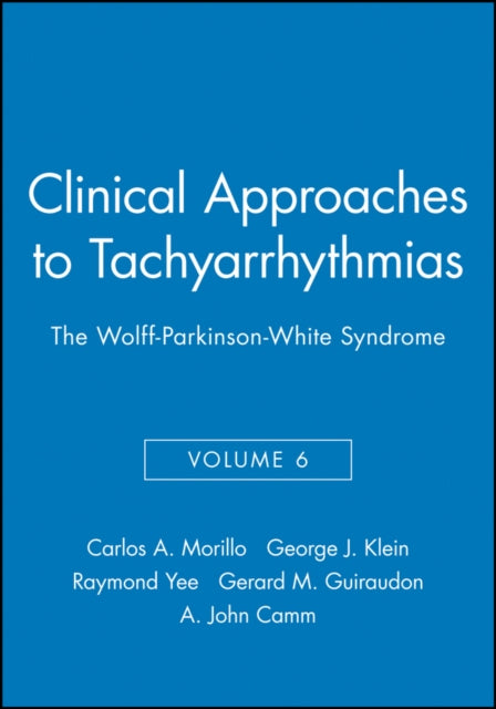 Book cover of: Clinical Approaches to Tachyarrhythmias, The Wolff-Parkinson-White Syndrome