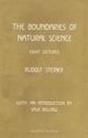 Book cover of: Boundaries of Natural Science. By: Rudolf Steiner