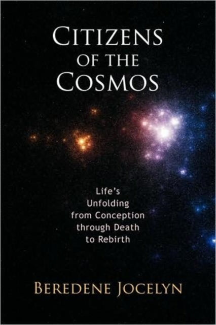Book cover of: Citizens of the Cosmos. By: Beredene Jocelyn