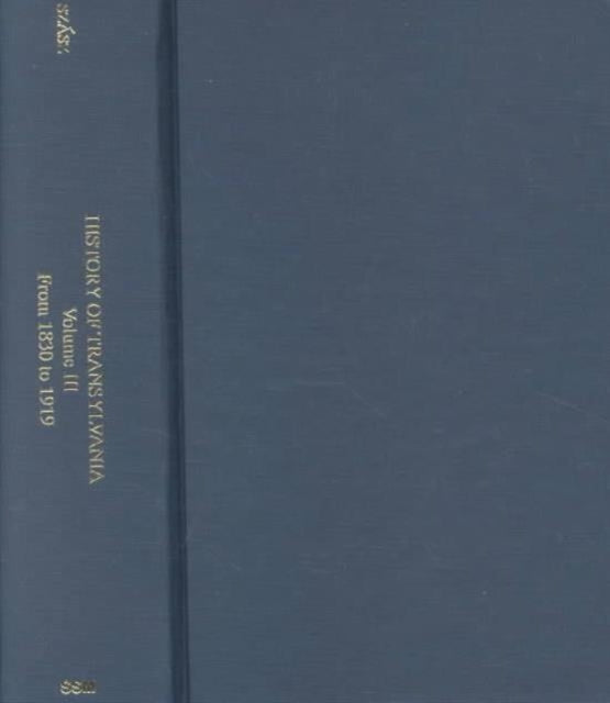 Book cover of: History of Transylvania – From 1830 to 1919. By: Zoltan Szasz