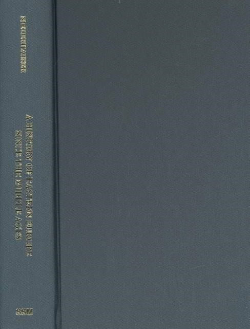 Book cover of: History of Eastern Europe Since the Middle Ages. By: Niederhauser, Emil.