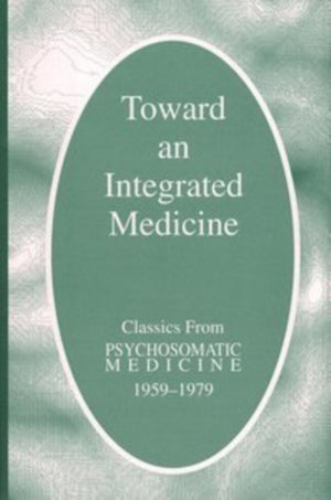 Toward an Integrated Medicine
