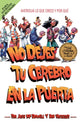 Book cover of: No dejes tu cerebro en la puerta. By: Josh McDowell