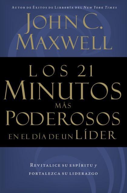 Los 21 minutos mas poderosos en el dia de un lider